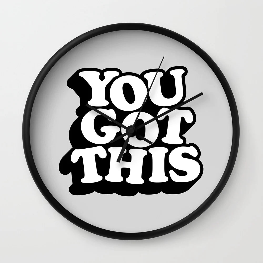 YOU GOT THIS Black and White Motivational Typography Inspirational Quote Home Wall Bedroom Decor Wall Clock