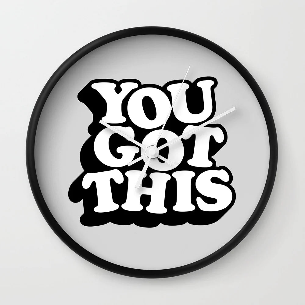 YOU GOT THIS Black and White Motivational Typography Inspirational Quote Home Wall Bedroom Decor Wall Clock