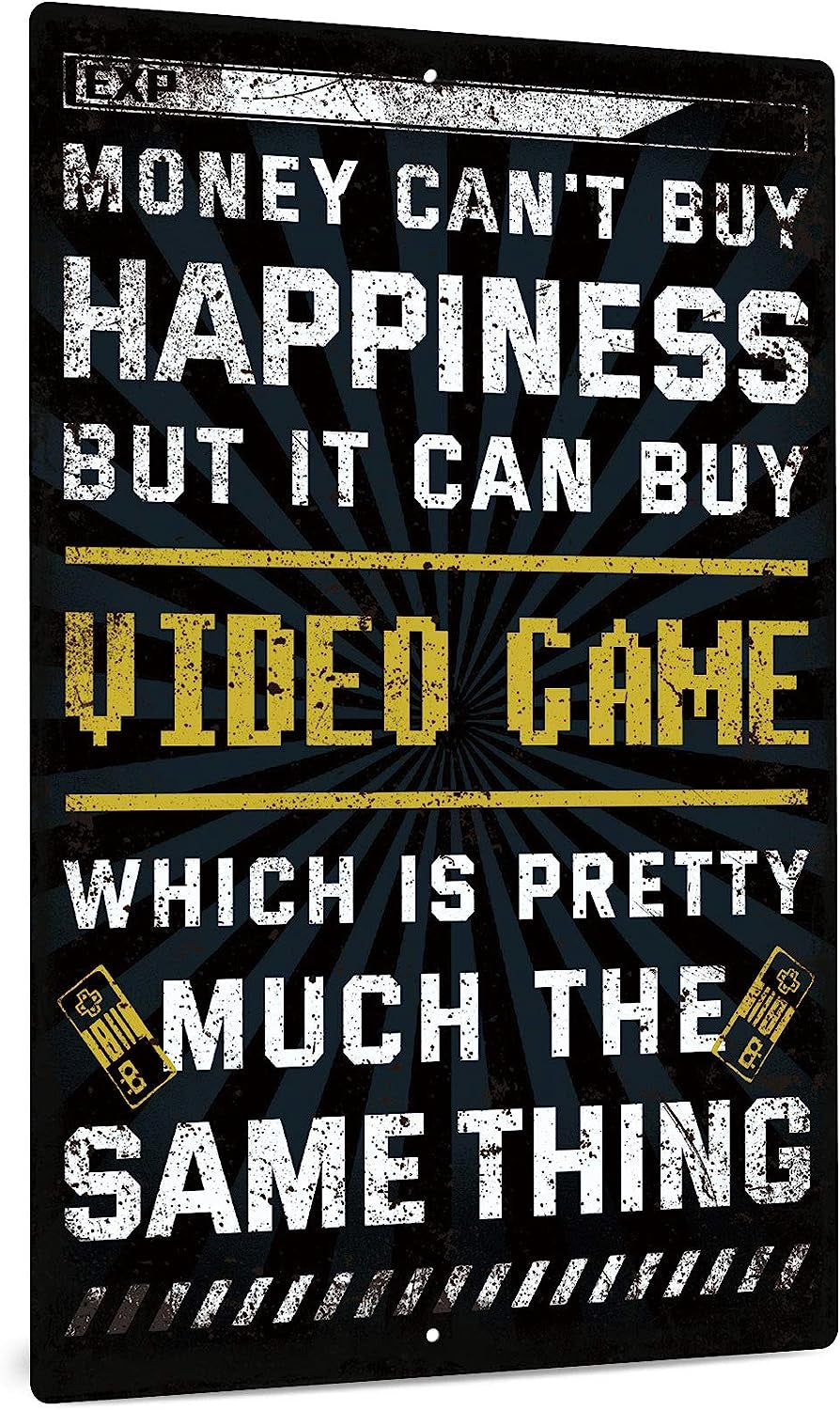 Metal Wall Sign, 12X8 Inches Vintage Funny Aluminum Home Decor, Gift for Gamers - Money Can'T Buy Happiness but It Can Buy Video Game